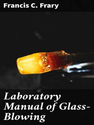 cover image of Laboratory Manual of Glass-Blowing